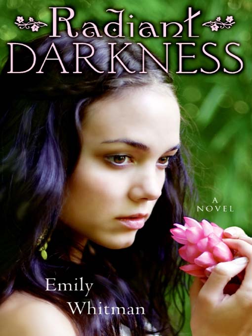 Title details for Radiant Darkness by Emily Whitman - Available